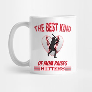 The best kind of mom raises hitters Mug